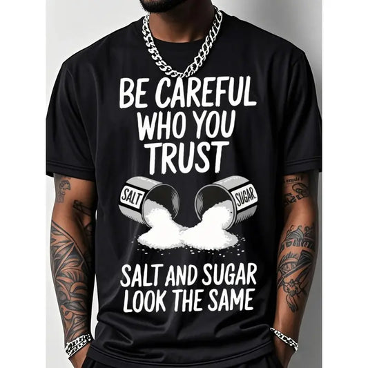 Men's Outdoor Fitness T-Shirt - 200g Cotton Breathable Stretch Apparel, Short-Sleeve Round Neck Menswear, Salt Graphic Print "Be Careful Who You Trust" Slogan Casual Top