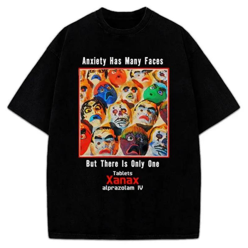 Xanax Graphic Tee Anxiety Has Many Faces T-Shirt Vintage AD Retro Custom Graphic T-Shirt