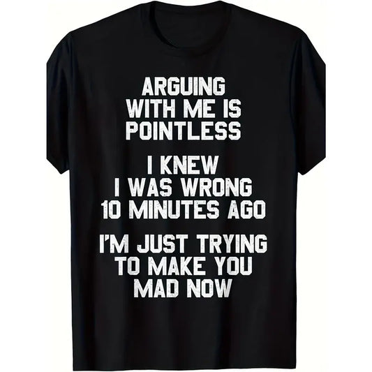 Funny Saying T-Shirt - 220gsm Heavyweight Retro Unisex Tee with Text Print, Humorous Graphic Shirt for Men & Women, All-Season Round Neck Casual Wear for Everyday Humor & Statement Outfits Arguing with Me Is Pointless